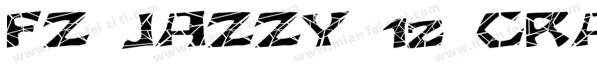 FZ JAZZY 12 CRACKED字体转换